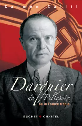 Couverture du produit · Darquier de Pellepoix ou la France trahie