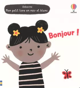 Couverture du produit · Bonjour ! - Mon petit livre en noir et blanc
