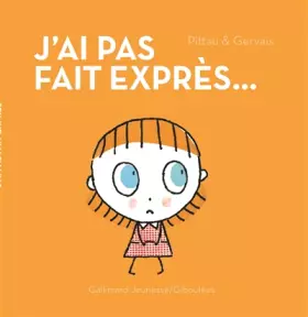 Couverture du produit · J'AI PAS FAIT EXPRES - A partir de 3 ans