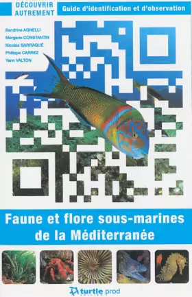Couverture du produit · Faune et flore sous-marines de la Méditerranée: Guide d'identification et d'observation