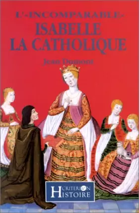 Couverture du produit · L'incomparable Isabelle la Catholique