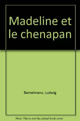 Couverture du produit · Madeline et le chenapan