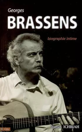 Couverture du produit · GEORGES BRASSENS BIOGRAPHIE INTIME