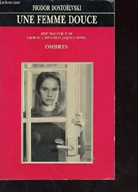 Couverture du produit · Une Femme douce : Récit imaginaire