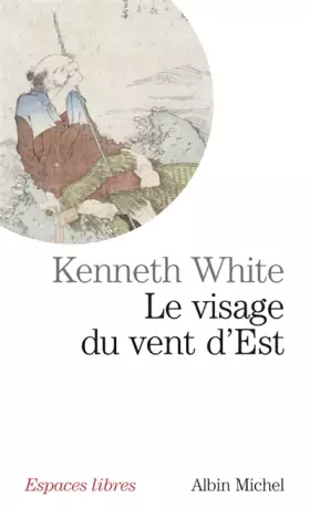 Couverture du produit · Le Visage du vent d'est: Errances asiatiques