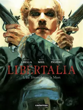 Couverture du produit · Libertalia: Le triomphe ou la mort (1)
