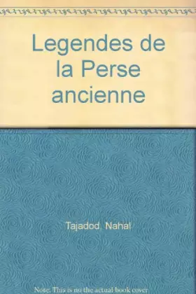 Couverture du produit · Legendes de la Perse ancienne