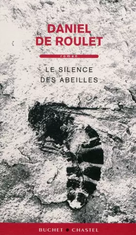 Couverture du produit · Le silence des abeilles