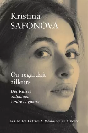 Couverture du produit · On regardait ailleurs: Des Russes ordinaires contre la guerre