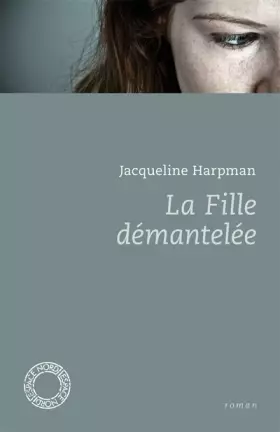 Couverture du produit · La fille démantelée: Suivi de Histoire de Jenny