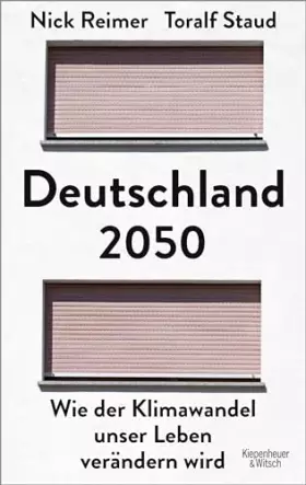 Couverture du produit · Deutschland 2050: Wie der Klimawandel unser Leben verändern wird