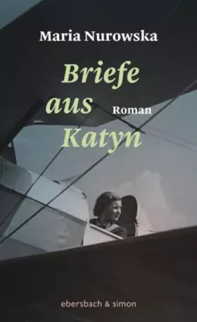 Couverture du produit · Briefe aus Katyn: Roman