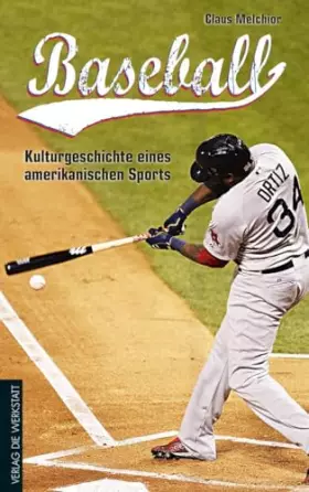 Couverture du produit · Baseball: Kulturgeschichte eines amerikanischen Sports