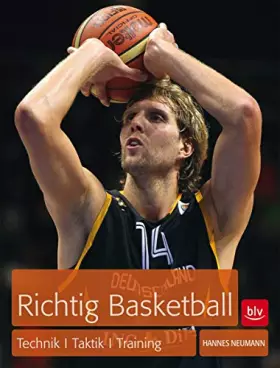 Couverture du produit · Richtig Basketball: Technik, Taktik, Training (BLV Sport, Fitness & Training)