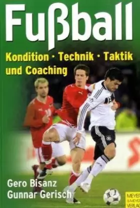 Couverture du produit · Fußball: Kondition - Technik - Taktik und Coaching