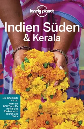 Couverture du produit · Lonely Planet Reiseführer Indien Süden & Kerala: Mehr als 800 Tipps für Hotels und Restaurants, Touren und Natur