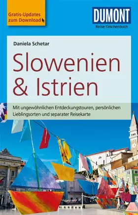 Couverture du produit · DuMont Reise-Taschenbuch Reiseführer Slowenien & Istrien: mit Online-Updates als Gratis-Download