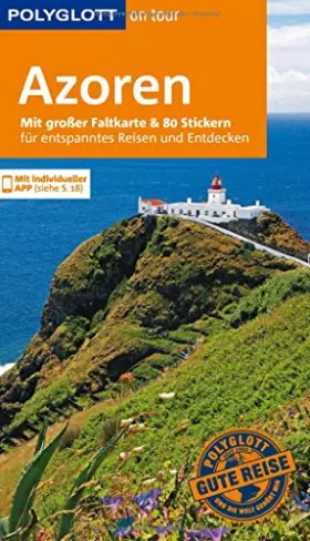 Couverture du produit · POLYGLOTT on tour Reiseführer Azoren: Mit großer Faltkarte, 80 Stickern und individueller App