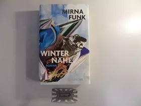 Couverture du produit · Winternähe: Roman: Roman. Ausgezeichnet mit dem Uwe-Johnson-Förderpreis 2015