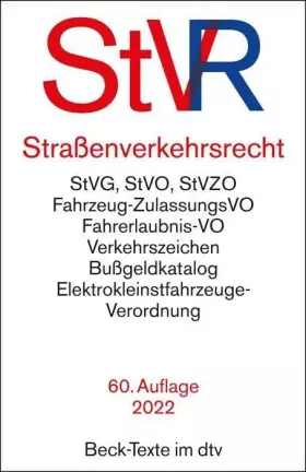 Couverture du produit · Straßenverkehrsrecht: Straßenverkehrsgesetz, Straßenverkehrs-Ordnung mit farbiger Wiedergabe der Verkehrszeichen, Straßenverkeh