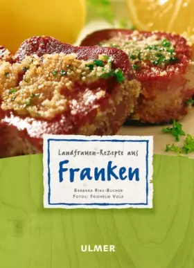 Couverture du produit · Landfrauen-Rezepte aus Franken
