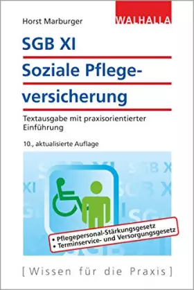 Couverture du produit · SGB XI - Soziale Pflegeversicherung: Textausgabe mit praxisorientierter Einführung Walhalla Rechtshilfen