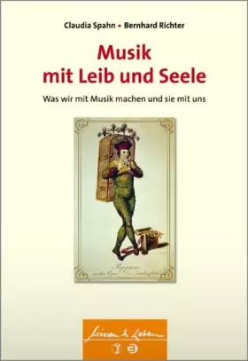 Couverture du produit · Musik mit Leib und Seele: Was wir mit Musik machen und sie mit uns (Wissen & Leben)