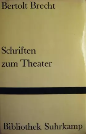 Couverture du produit · Schriften zum Theater. Über eine nicht-aristotelische Dramatik