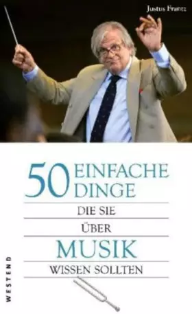 Couverture du produit · 50 einfache Dinge, die Sie über Musik wissen sollten (50 Dinge)