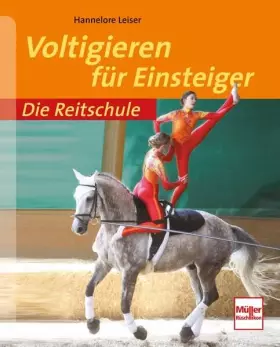 Couverture du produit · Voltigieren für Einsteiger (Die Reitschule)