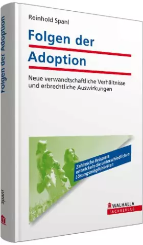 Couverture du produit · Folgen der Adoption: Neue verwandtschaftliche Verhältnisse und erbrechtliche Auswirkungen