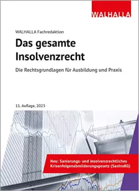 Couverture du produit · Das gesamte Insolvenzrecht: Ausgabe 2023 Die Rechtsgrundlagen für Ausbildung und Praxis