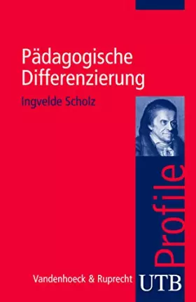 Couverture du produit · Pädagogische Differenzierung (utb Profile)