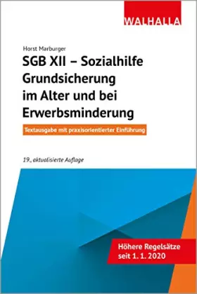 Couverture du produit · SGB XII - Sozialhilfe: Grundsicherung im Alter und bei Erwerbsminderung:Vorschriften und Verordnungen Mit praxisorientierter Ei
