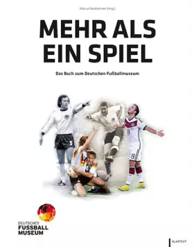 Couverture du produit · Mehr als ein Spiel: Das Buch zum Deutschen Fußballmuseum