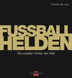 Couverture du produit · Fußball-Helden: Die coolsten Kicker der Welt