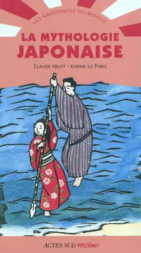 Couverture du produit · La mythologie japonaise