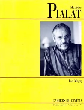 Couverture du produit · MAURICE PIALAT, Auteurs