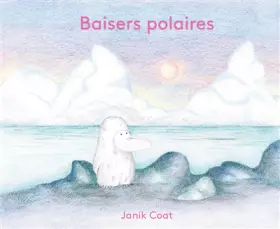 Couverture du produit · Baisers polaires