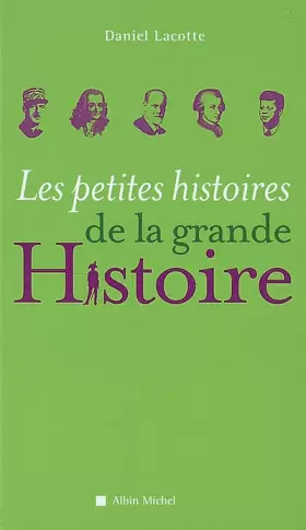 Couverture du produit · Les Petites Histoires de la grande histoire