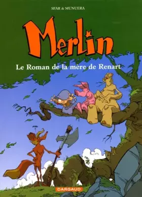 Couverture du produit · Merlin Le Roman de la mère de Renart