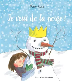 Couverture du produit · JE VEUX DE LA NEIGE - A partir de 3 ans