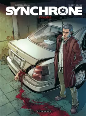 Couverture du produit · Synchrone - tome 1 - Trauma