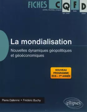 Couverture du produit · La Mondialisation Nouvelles Dynamiques Géopolitiques et Géoéconomiques