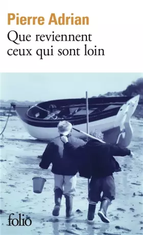 Couverture du produit · Que reviennent ceux qui sont loin