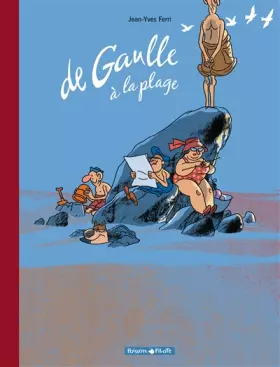 Couverture du produit · De Gaulle à la plage