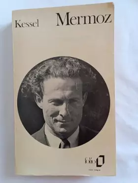 Couverture du produit · Mermoz de Joseph Kessel (1972) Poche