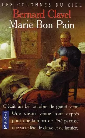 Couverture du produit · Les Colonnes du ciel, tome 4 : Marie bon pain