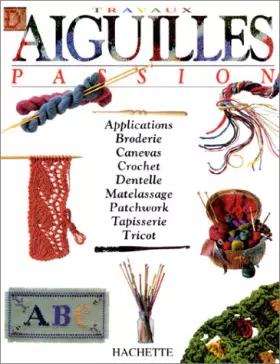 Couverture du produit · Travaux d'aiguilles passion