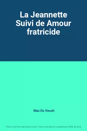 Couverture du produit · La Jeannette Suivi de Amour fratricide